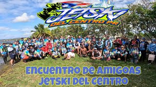 Encuentro de amigos Jetski Del Centro PR, todo un exito Gracias al apoyó de todos ustedes.