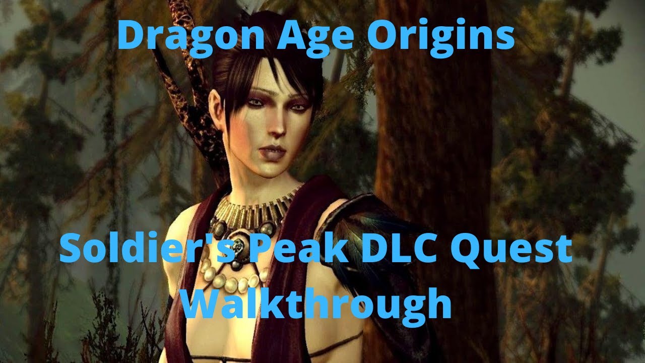 How to Accomplish the quest in the Dragon Age: Origins DLC Soldiers Peak «  PC Games :: WonderHowTo