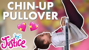 How To Do A 🤸 CHIN-UP PULLOVER 💗 Justice