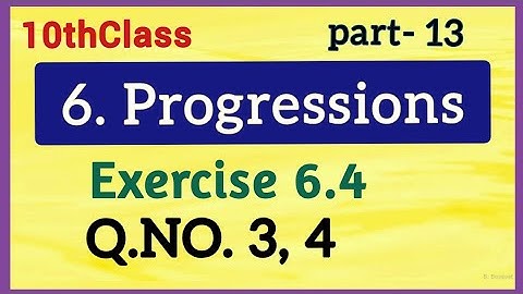 10thClass, Progressions, Exercise 6.4, Q.No 3,4 @mathsworldmakessmartintelugu
