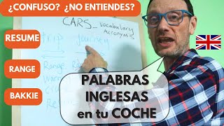 APRENDER y PRONUNCIAR PALABRAS QUE ENCUENTRAS EN INGLÉS EN TU COCHE.