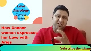 Love Astrology between Cancer and Aries Zodiac Signs| Cancer -Man| Woman vs Aries- Man| Woman