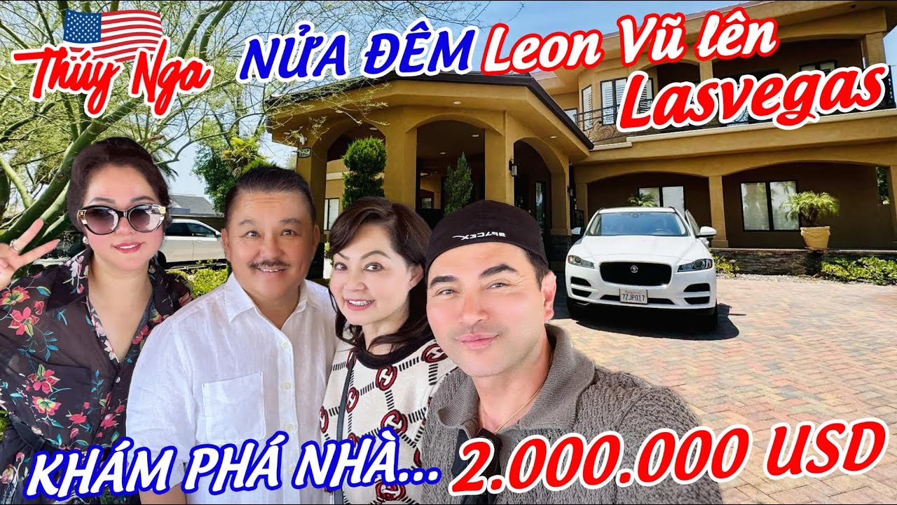Nửa đêm Leon Vũ lên Lasvegas khám phá Nhà 2.000.000 USD