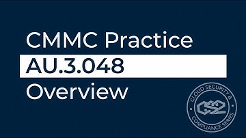 CMMC Audit and Accountability (AU) 3.048