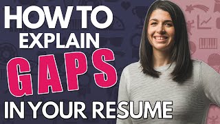 Gap in Employment & Resume Gaps (The New Way For How to Explain Them)