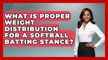 What Is Proper Weight Distribution For A Softball Batting Stance? | Softball Basics and Beyond News