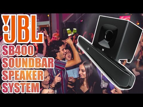 JBL CINEMA SB400 SOUNDBAR SPEAKER SYSTEM REVIEW