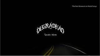 Degradead - Genetic Waste