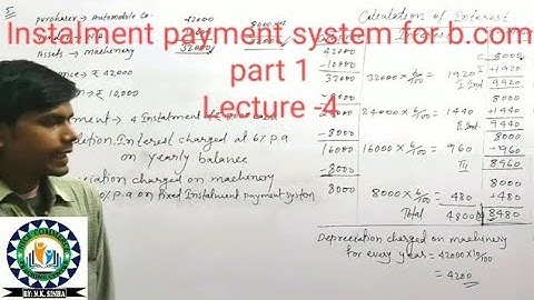 Instalment payment system for b.com part 1