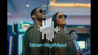 Usher-Boyfriend 🎧🎶😌 #music #boyfriend #remix #musicvideo