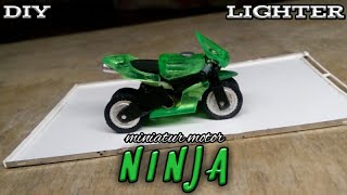 Cara membuat motor ninja dari korek gas