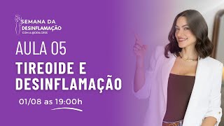 Aula 5 Semana Da Desinflamao Com A Dra Gess