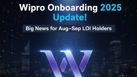 Wipro Onboarding Update 2025 | LOI Candidates of Aug & Sep Getting Joining Around 15 Oct?