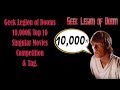 Geek Legion Of Dooms 10,000 Subscriber Contest Entry &amp; Tag  (Top 10 Singular Movies)