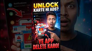 🚨 Phone Unlock Karte Hi Ads Aate Hain? Is App Ko Abhi Delete Karo! 😱