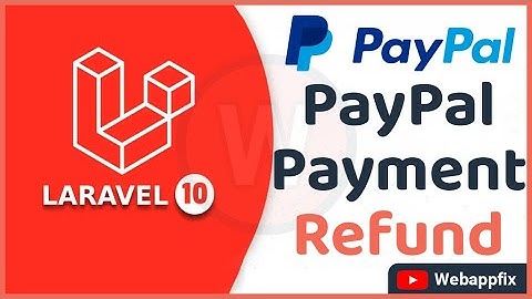Paypal Refund Integration Laravel 10 | How to Paypal Refund | Laravel Paypal Integration | Hindi