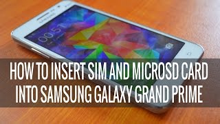 كيفية إدخال بطاقة SIM وبطاقة microSD في Samsung Galaxy Grand Prime