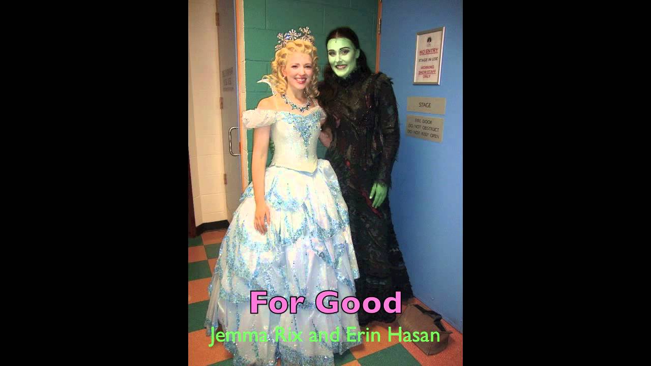 For Good - Jemma Rix & Erin Hasan - YouTube