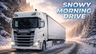 Snowy Morning Drive for Sleep & Focus | ETS2 (Scania S500)
