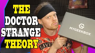 My Geek Box July 2020 Unboxing Video - The Doctor Strange Theory!