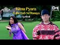 Enjoy the Melodious Lyrical Magic of 'Kitna Pyara Tujhe Rab Ne Banaya' 🎶 from Raja Hindustani