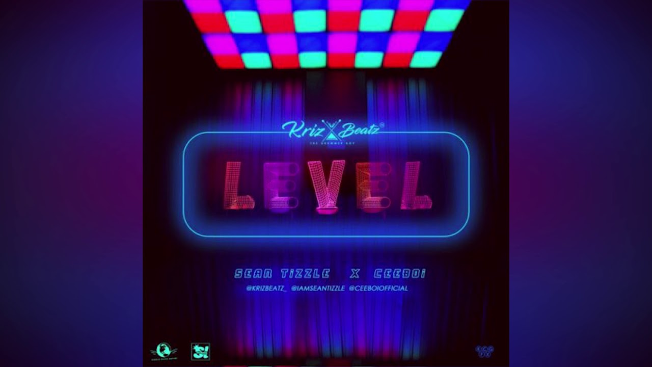 在 YouTube 上觀看「Krizbeatz Feat. Sean Tizzle And Ceeboi - Level (Official Audio)」