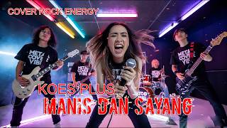 Manis Dan Sayang  Koes Plus  Rock Version