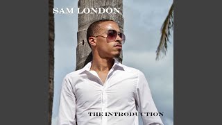 Watch Sam London Not Over You video