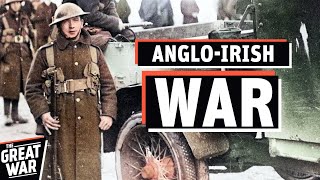 Outbreak of the Irish War of Independence  Black and Tans vs. IRA Guerrillas (Documentary)