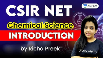 11:00 AM - CSIR NET | Chemical Science by Richa Pareek | Chemical Science Introduction