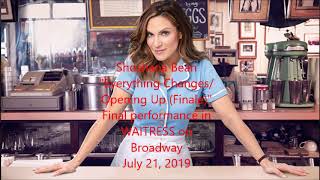 "EVERYTHING CHANGES/OPENING UP (FINALE)" SHOSHANA BEAN FINAL PERFORMANCE WAITRESS BROADWAY