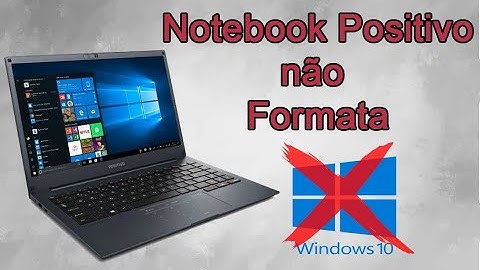 COMO FORMATAR NOTEBOOK POSITIVO QUE NAO APAGA AS PARTIÇÕES. Q232B