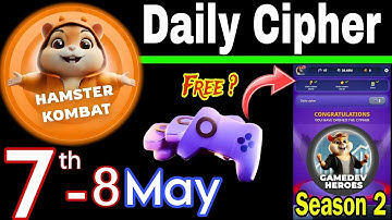 Hamster Kombat GameDev Heroes 🎮| 7 May Daily Cipher 🧩 Season 2