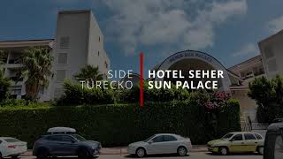 Hotel Seher Sun Palace Resort & Spa