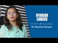 Ovarian Cancer | Dr. Monika Pansari