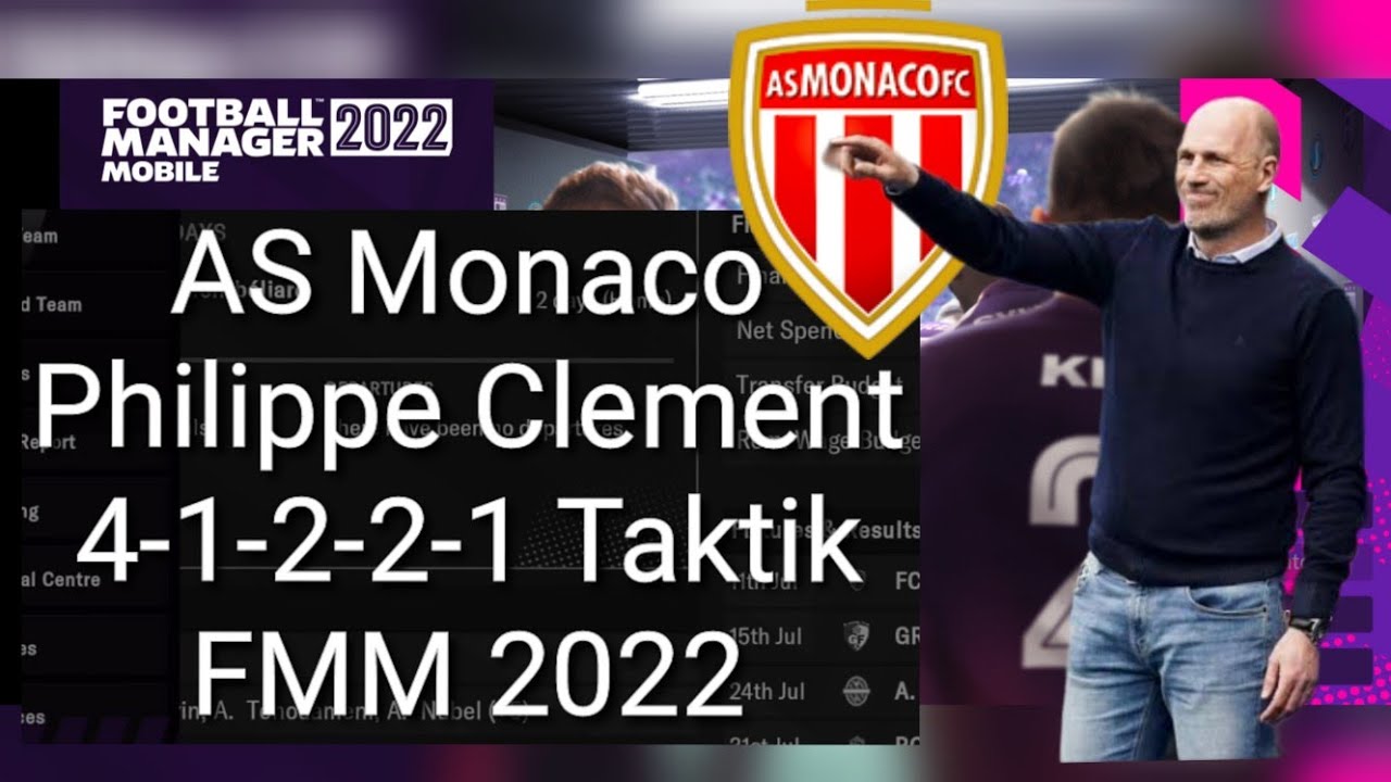 AS Monaco Philippe Clement 4-1-2-2-1 Taktik FMM 2022