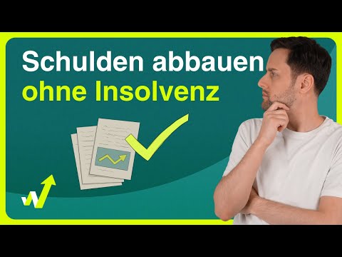 🤯 Schulden abbauen ohne Insolvenz? DIESE TIPPS solltest Du kennen! ✅
