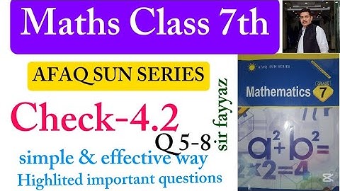 Maths class 7th | Check 4.2 | unit 4 | Q 5 to 8 | exercise  4.2 | Afaq sun series | ex 4.2 | grade 7