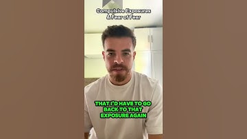 Compulsive Exposures & Fear of Fear