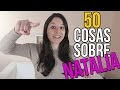 50 COSAS SOBRE MÍ - Natalia