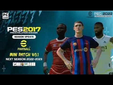 PES 2017  Next Season Patch 2023 - HANO Mini V8.1 