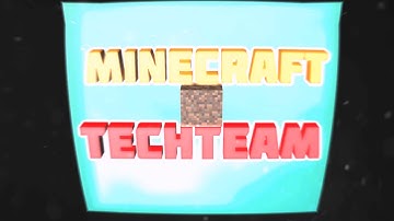 intro version II minecrafttechteam i hope you like it :D