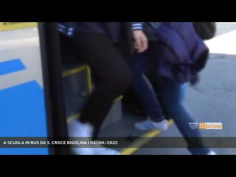 A SCUOLA IN BUS DA S. CROCE BIGOLINA | 04/09/2022