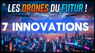 Le Futur Des Drones Est Déjà Là