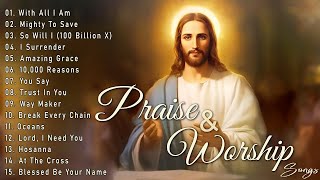 Morning Worship 2024 🙏 Best Praise And Worship Songs Playlist 🙌 Top Praise And Worship Songs 2024#