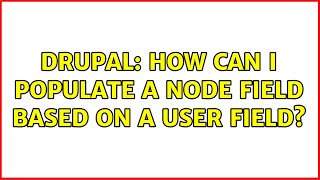 Drupal: How can I populate a node field based on a user field?