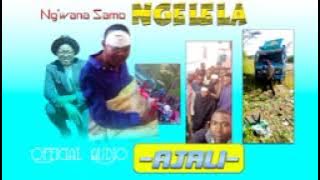 NGELELA SAMOJA AJALI 2023