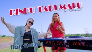 Rindu Tapi Malu Dinu Kurnia ft Emily Young New Dj Berkelas 2024