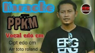 Karaoke (PPKM) pegat pisah karo mertua  vocal edo cm