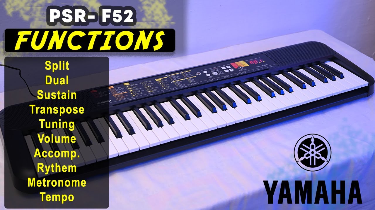 🔥Yamaha PSR F52 All Functions and Its Working - Detailed Video 